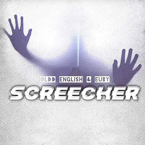 Screecher By Oldd English Euby On Amazon Music Amazon