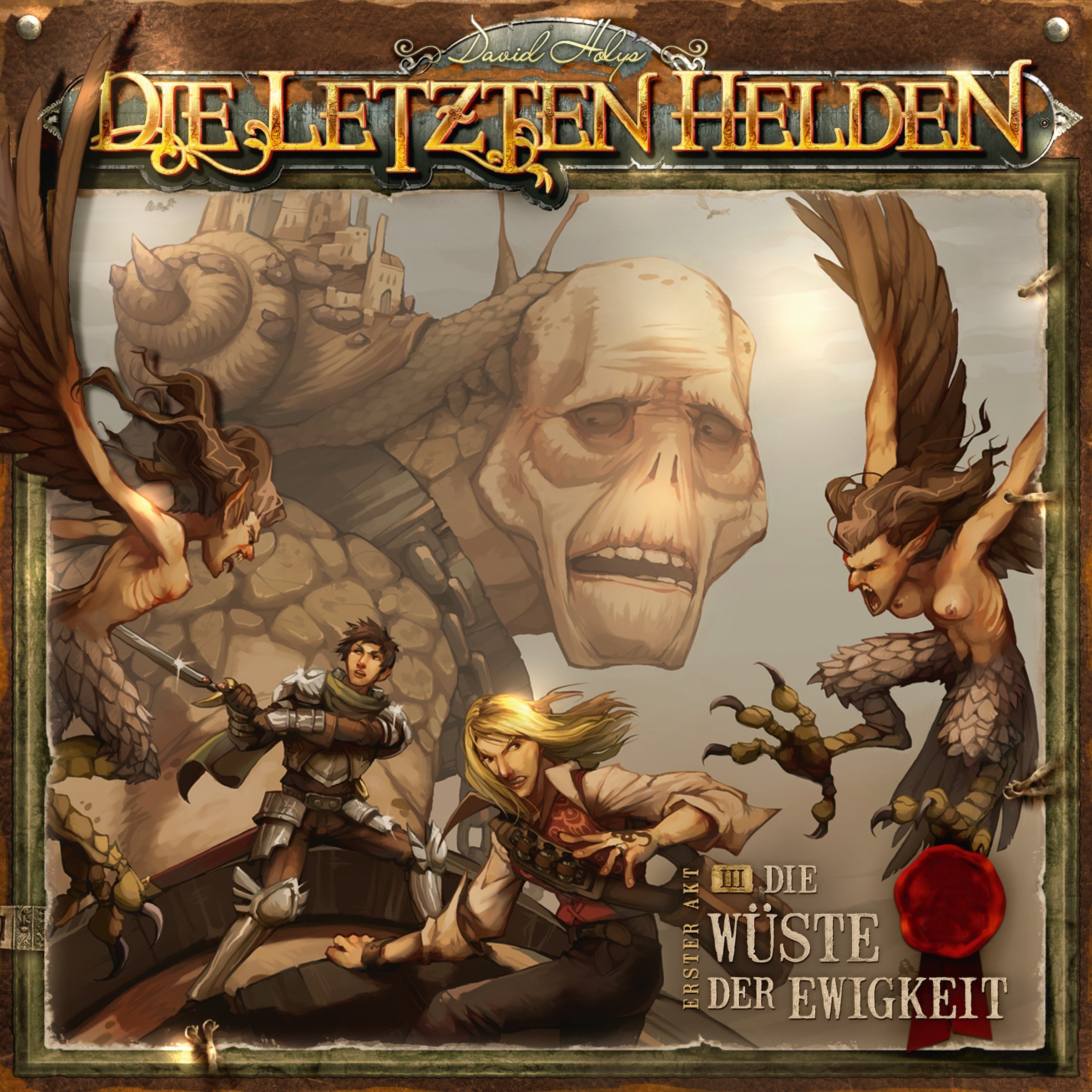 Cover art for Die Wüste der Ewigkeit: Die letzten Helden 3