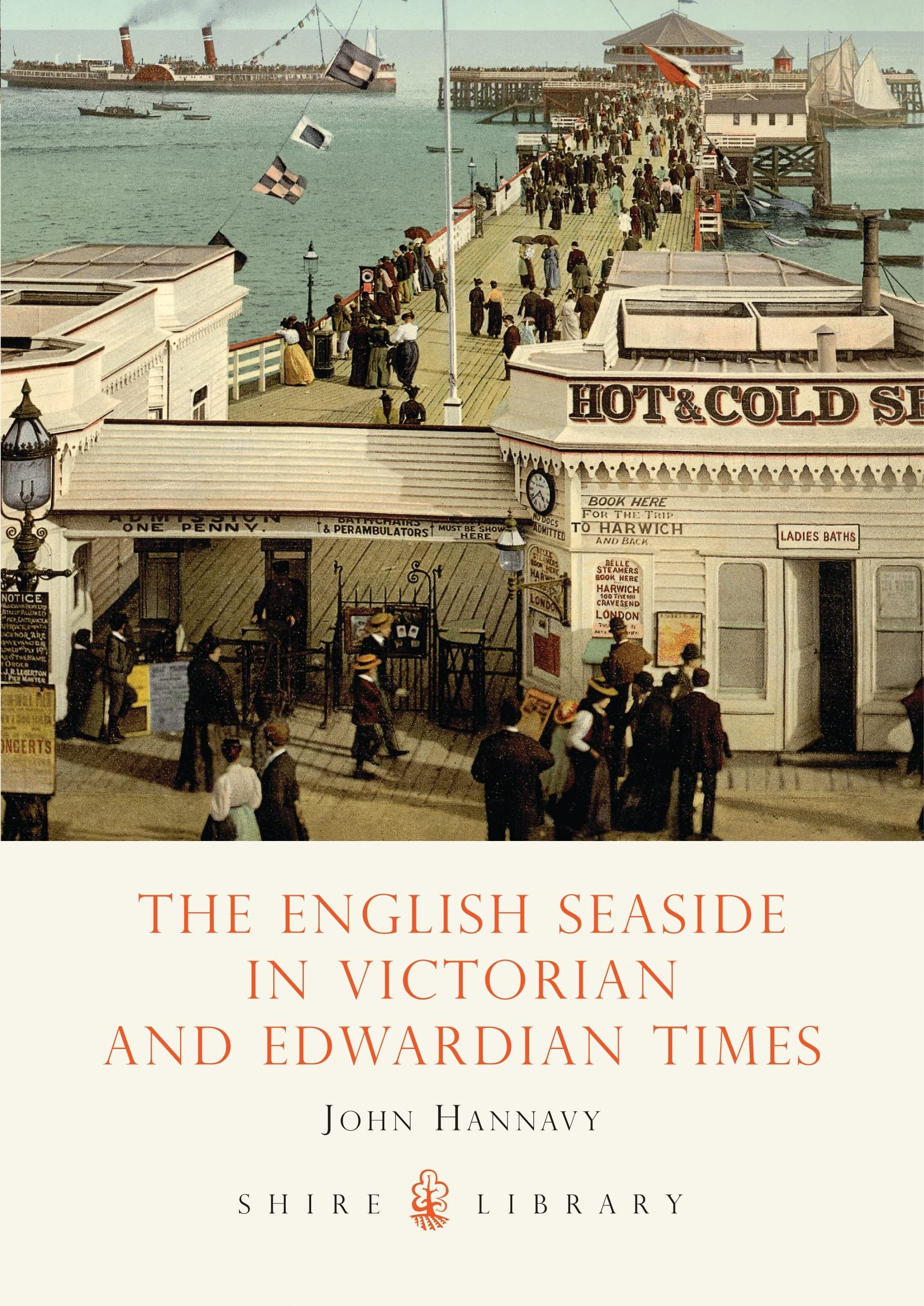 The English Seaside in Victorian and Edwardian Times: 14 (Shire Library)
