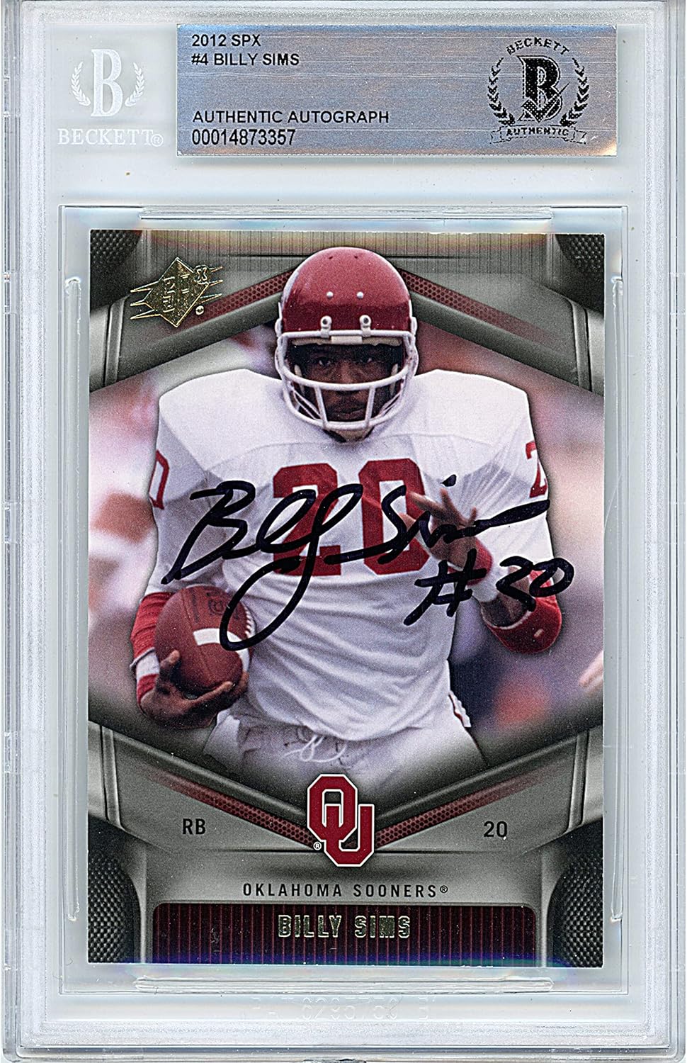 Billy Sims Autographed 2012 Upper Deck SPX Football Trading Card Slab Beckett BAS Authentic Slabbed COA Played For Oklahoma Sooners NCAA Detroit Lions NFL
