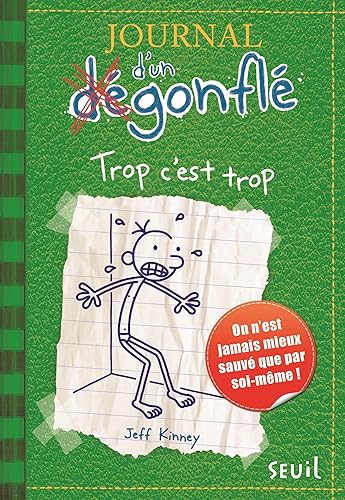 Journal d'un dégonflé - Tome 3 - Trop c'est trop: Journal d'un dégonflé, tome 3