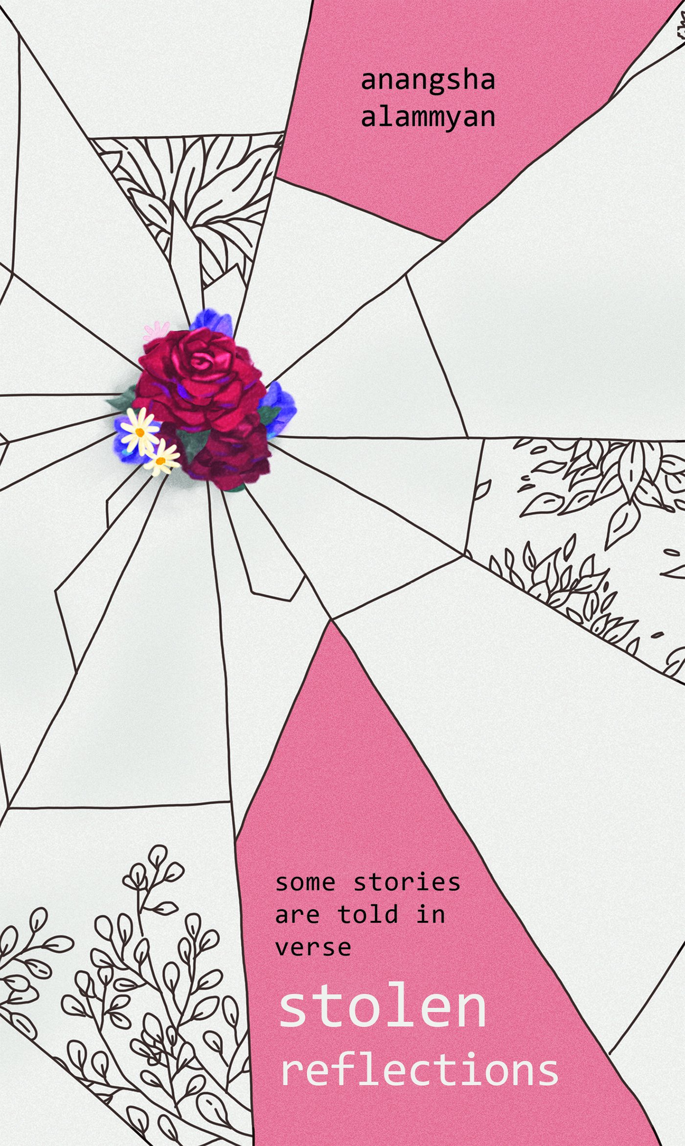 Stolen Reflections: Some stories are told in verse