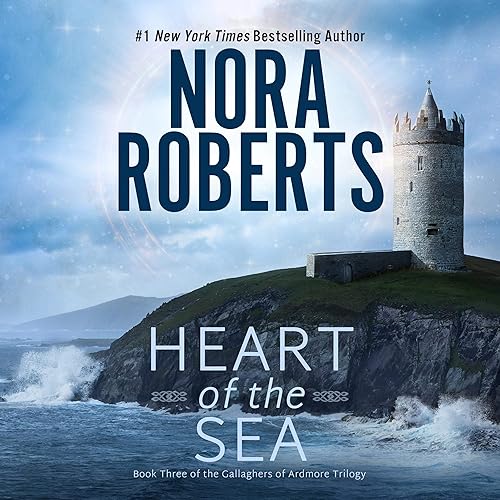 Heart of the Sea: Gallaghers of Ardmore Trilogy, Book 3