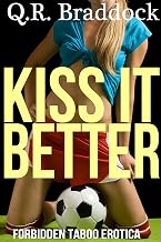 Kiss It Better (Forbidden Taboo Erotica)