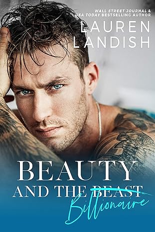 Beauty and the Billionaire: A Dirty Fairy Tale