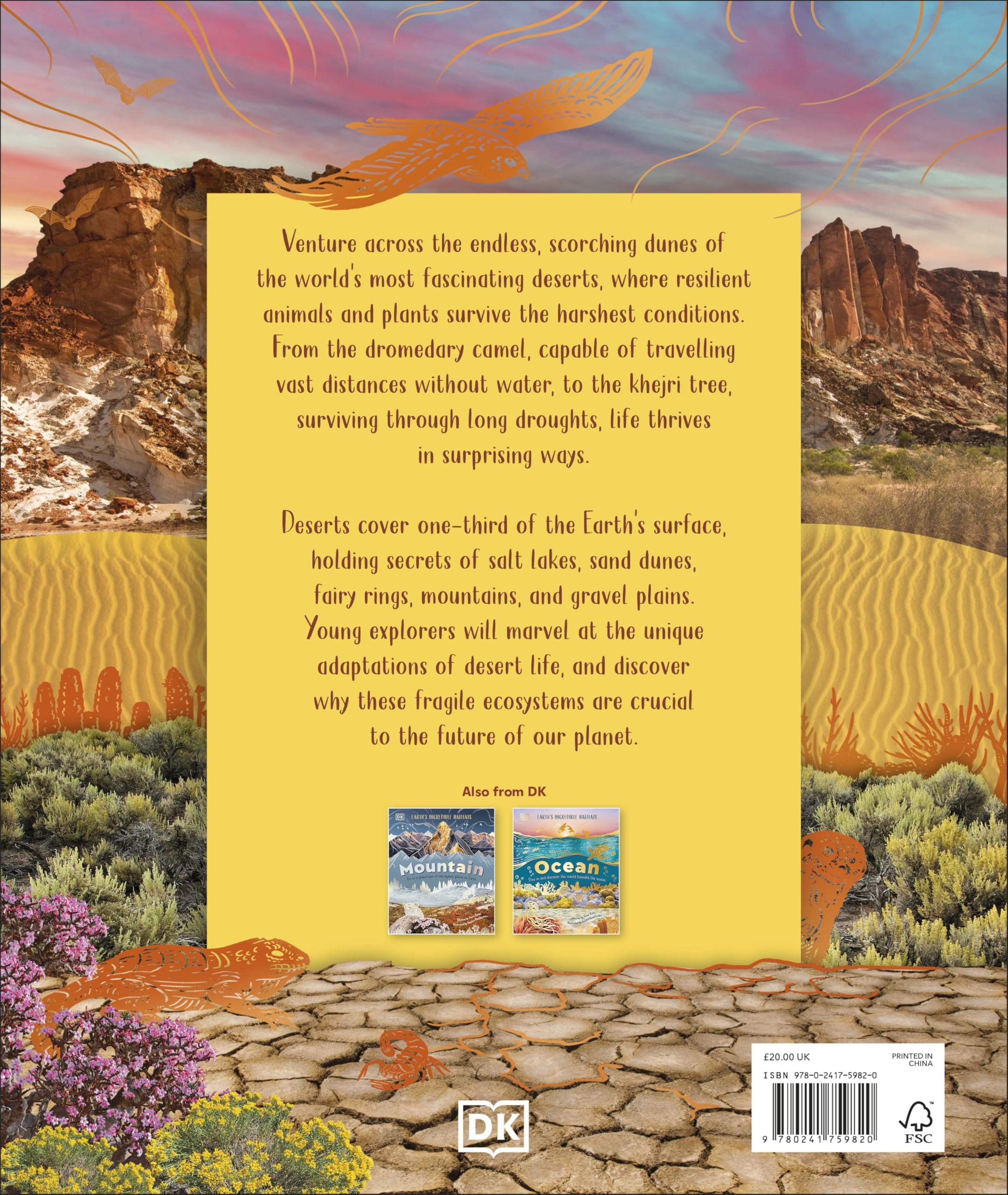 Desert: Journey Through the Hot Sands and Frosty Lands