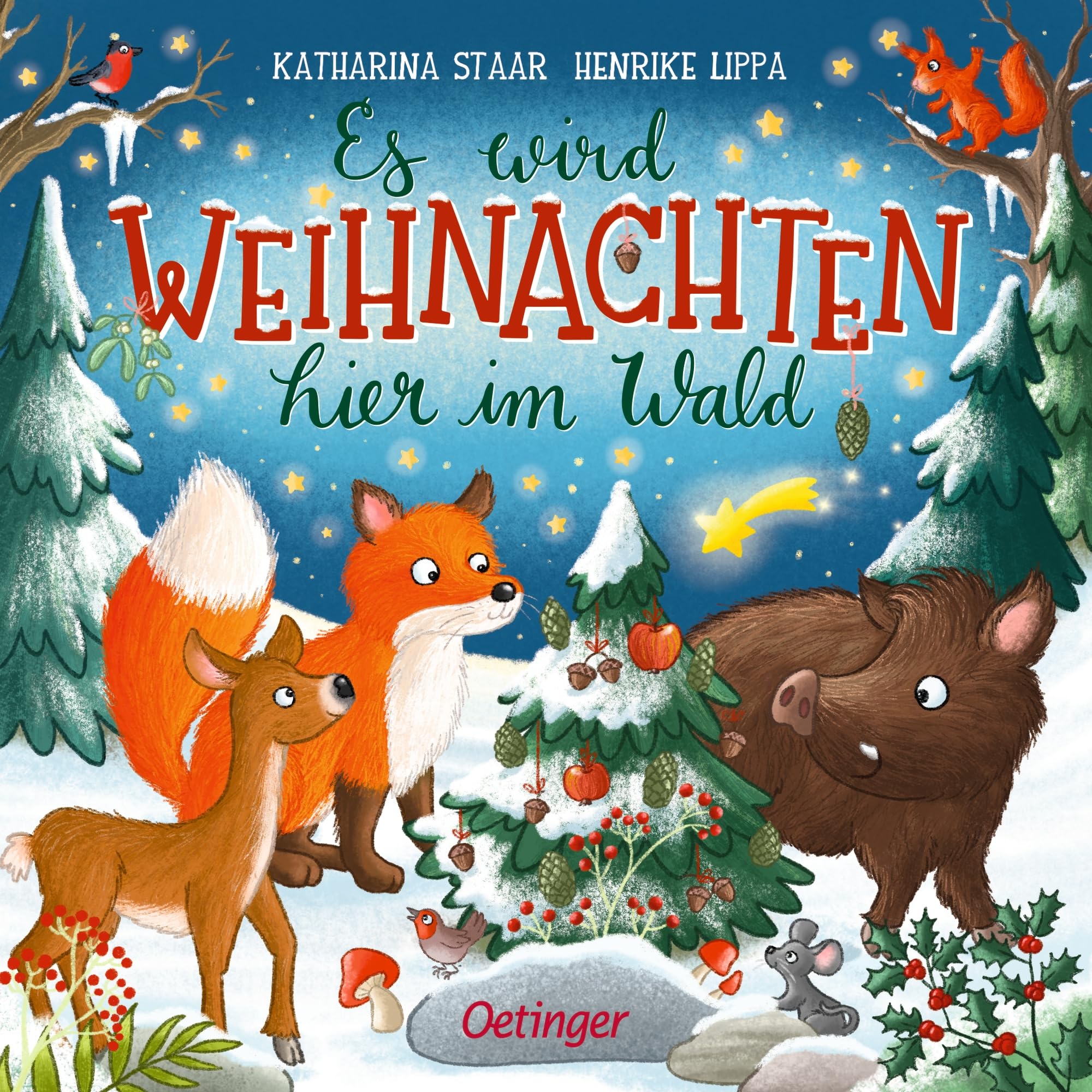 Es wird Weihnachten hier im Wald: Liebevoll gereimtes Pappbilderbuch über Weihnachten bei den Tieren im Wald für Kinder ab 18 Monaten