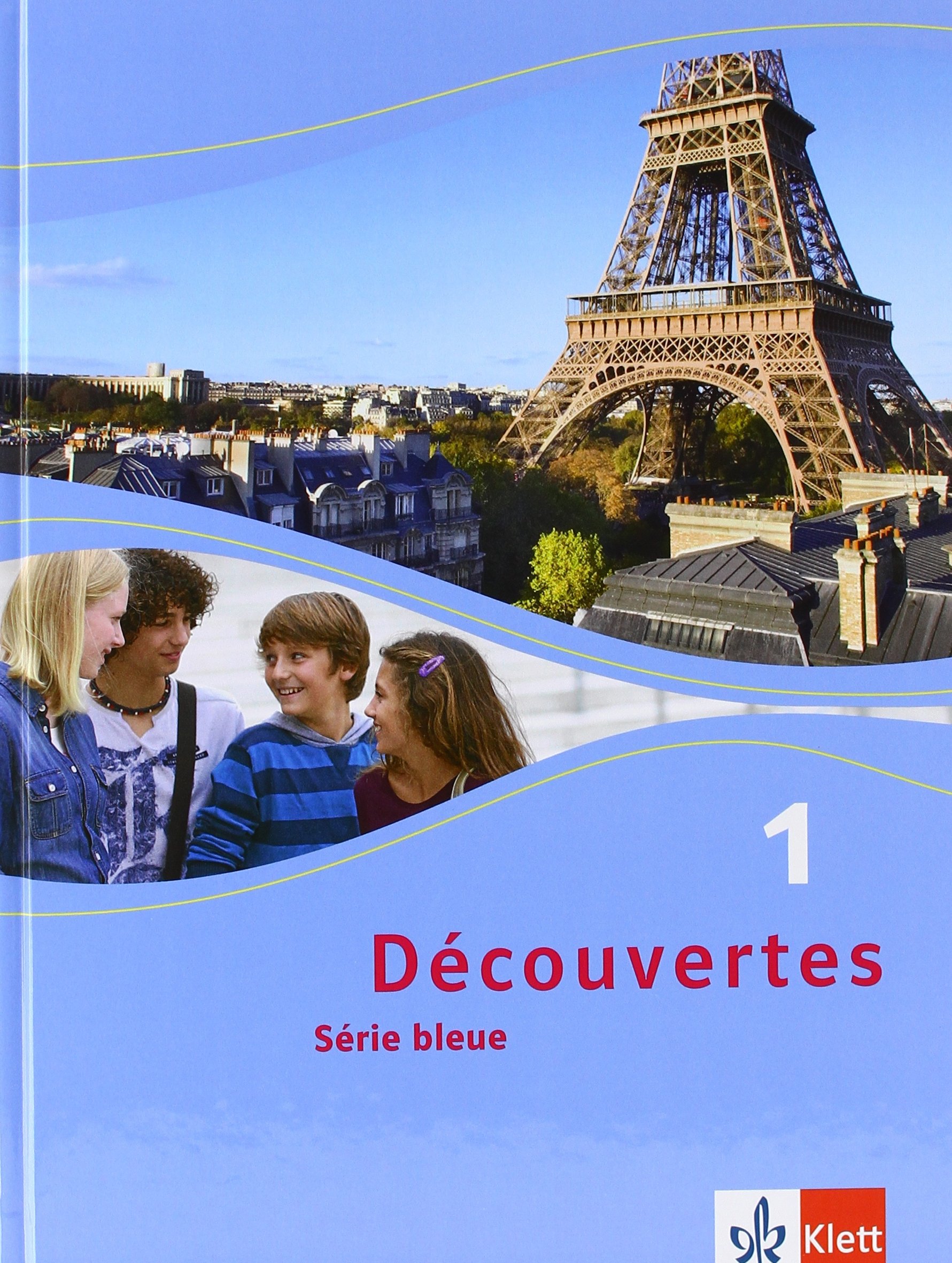 Découvertes Série bleue 1. Schülerbuch. ab Klasse 7