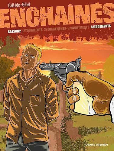 Enchaînés - Saison 2 - Tome 04: Jugements