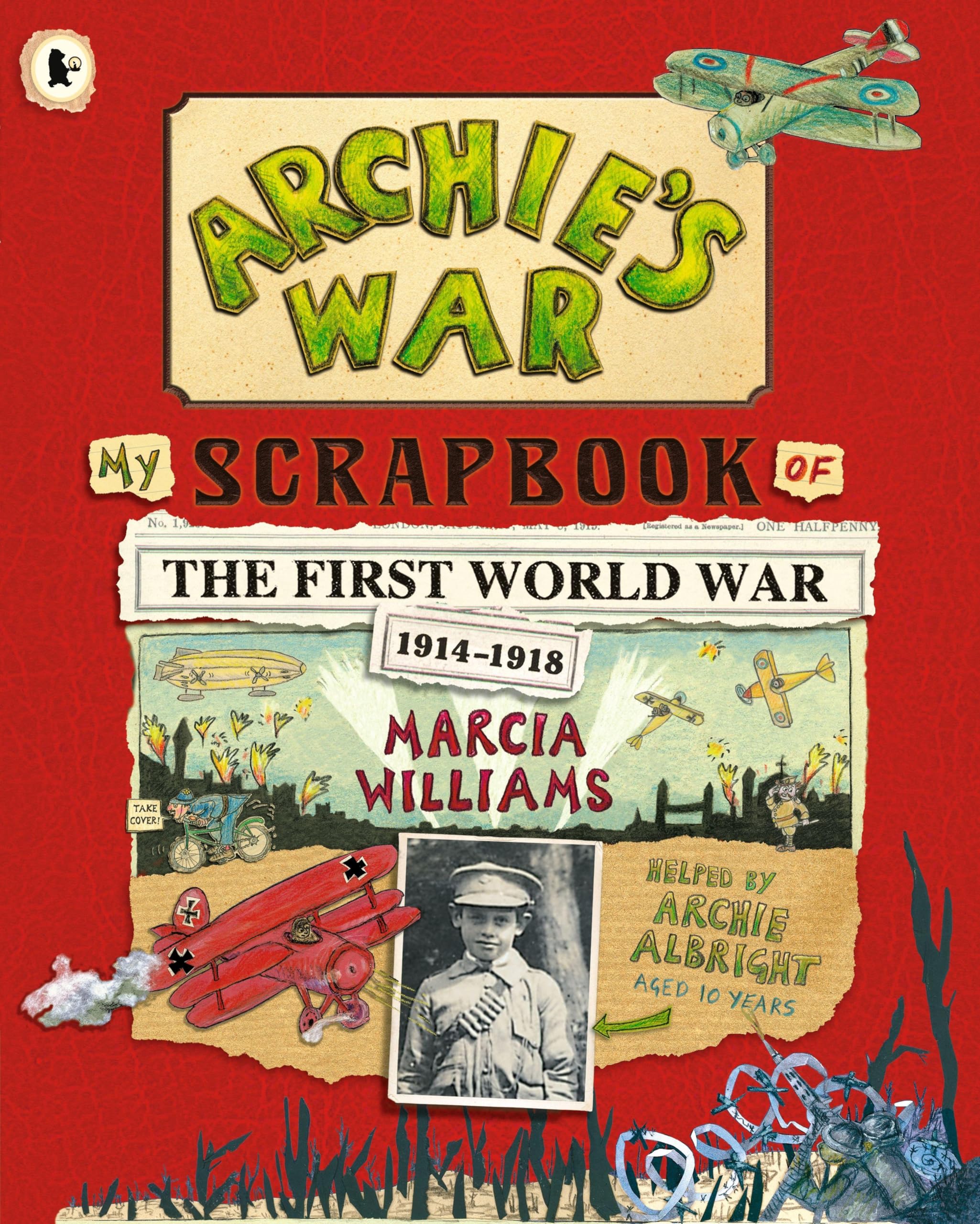 Archie's War: Illustrated WWI diary – a child’s inspiring story packed with facts, perfect for KS2 British history