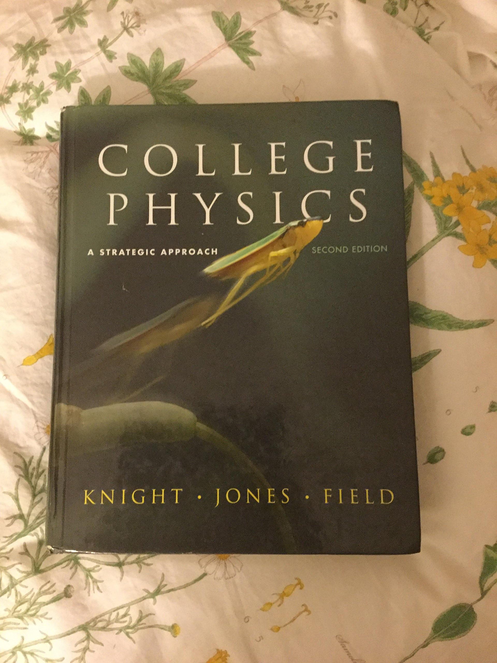 College Physics: A Strategic Approach (2nd Edition) 2nd Edition