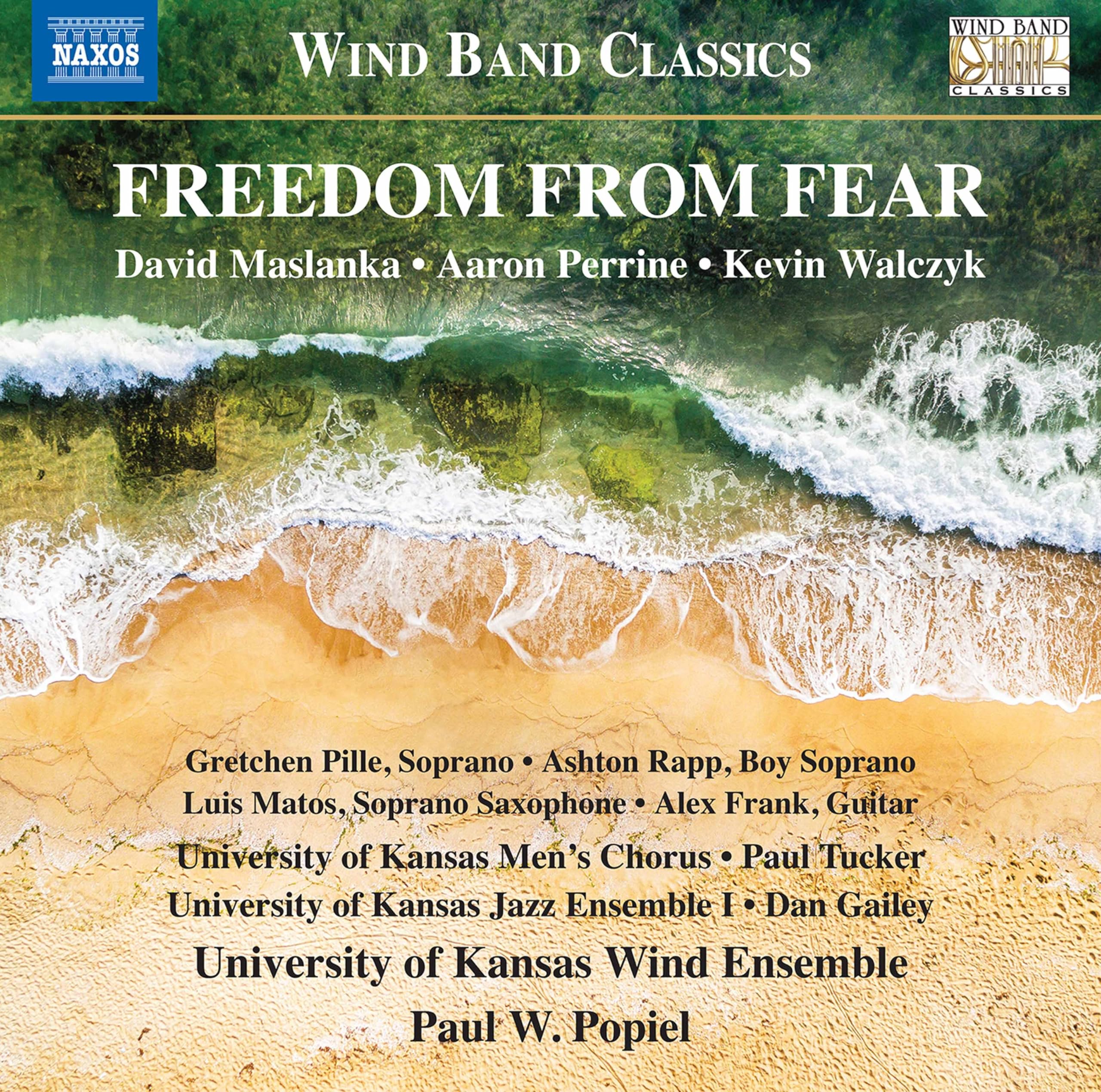 Various Artists David Maslanka. Aaron Perrine. Kevin Walczyk: Freedom From Fear