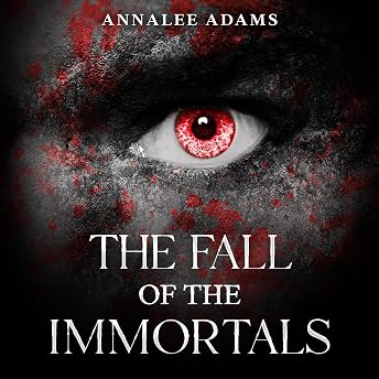 The Fall of the Immortals Audiobook by Annalee Adams episode artwork