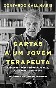 Cartas a um jovem terapeuta: Reflexões para psicoterapeutas, aspirantes e curiosos