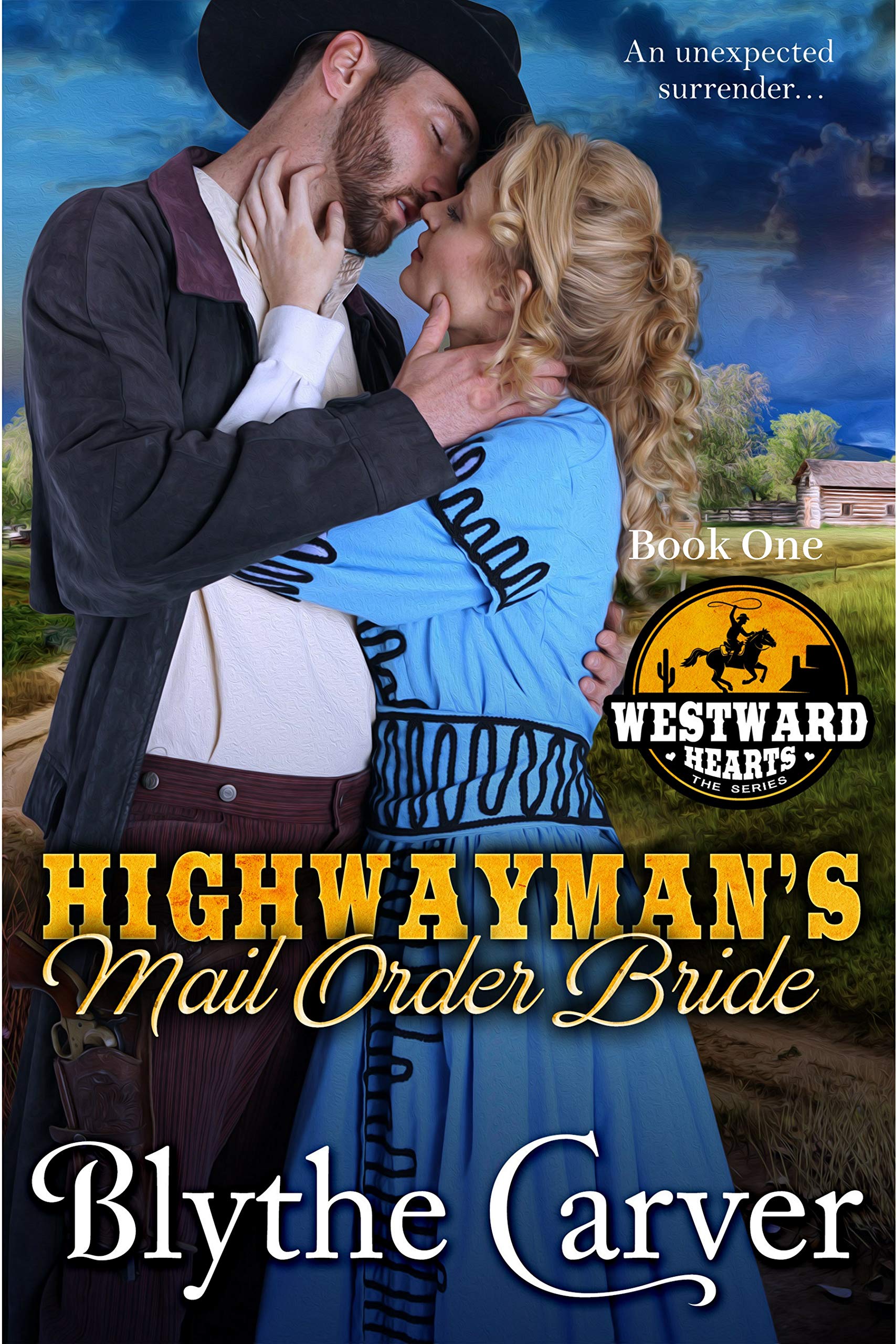 A Highwayman's Mail Order Bride (Westward Hearts Book 1)