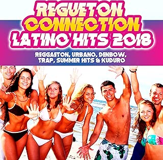 Latino Hits 2018: Reggaeton, Urbano, Denbow, Trap, Summer Hits & Kuduro - coolthings.us