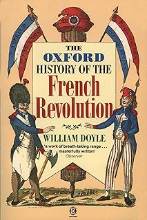 The Oxford History of the French Revolution