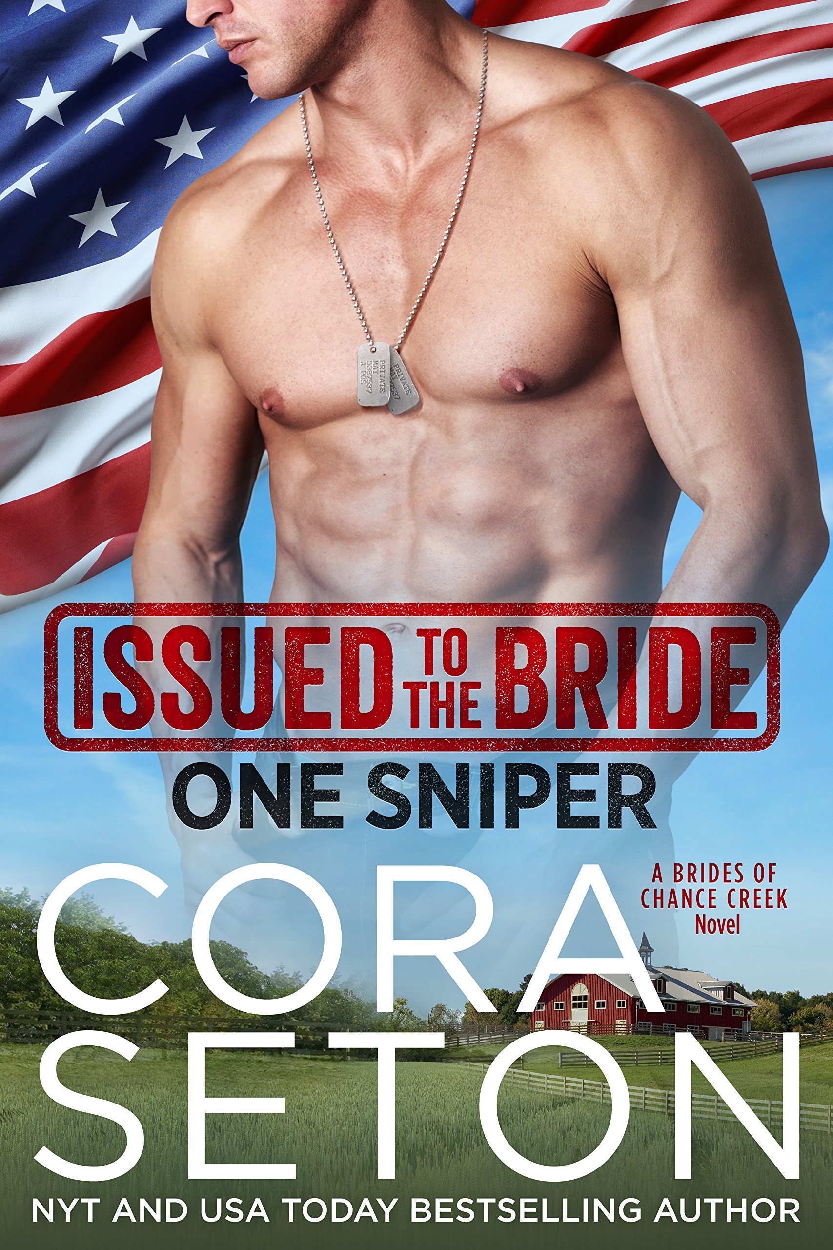 Issued to the Bride One Sniper (The Brides of Chance Creek Book 3)