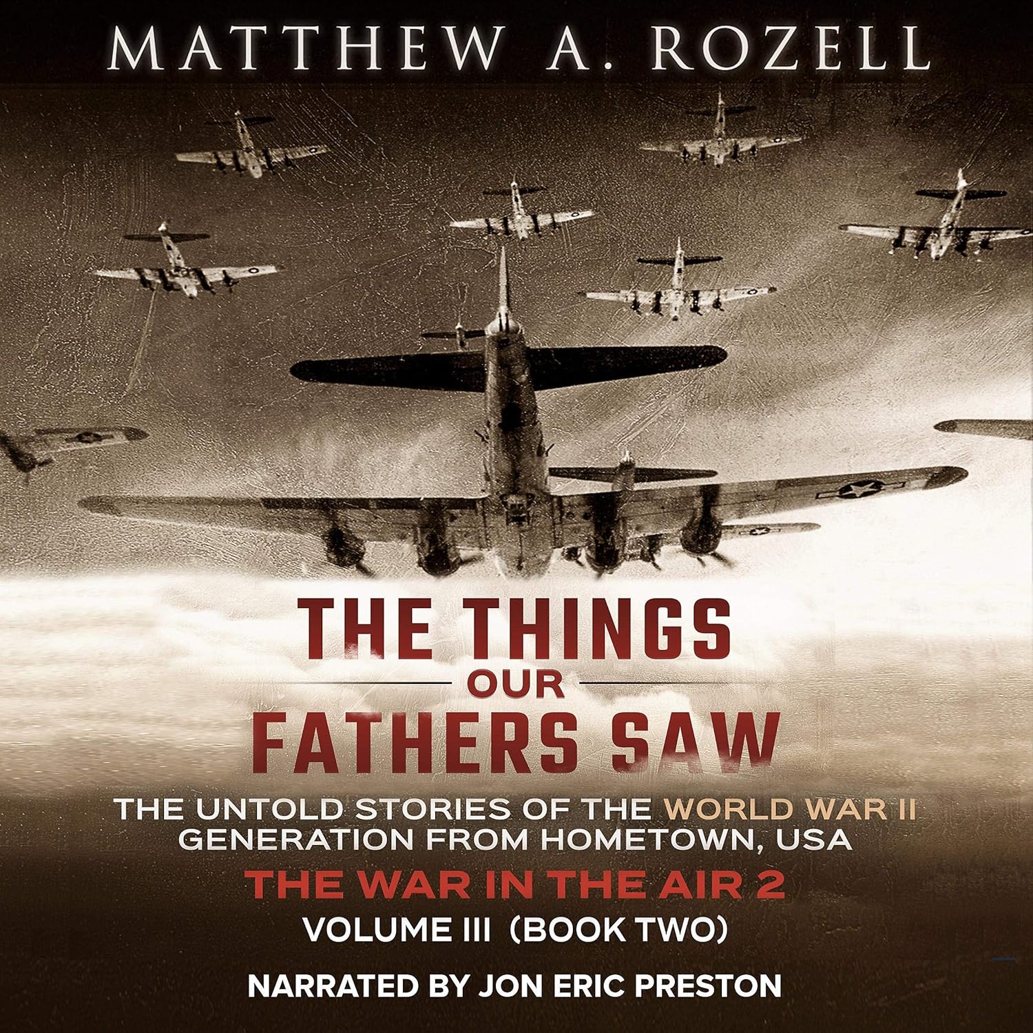 The Things Our Fathers Saw cover