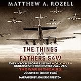 The Things Our Fathers Saw cover