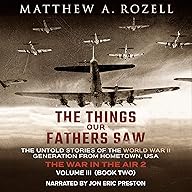 The Things Our Fathers Saw cover