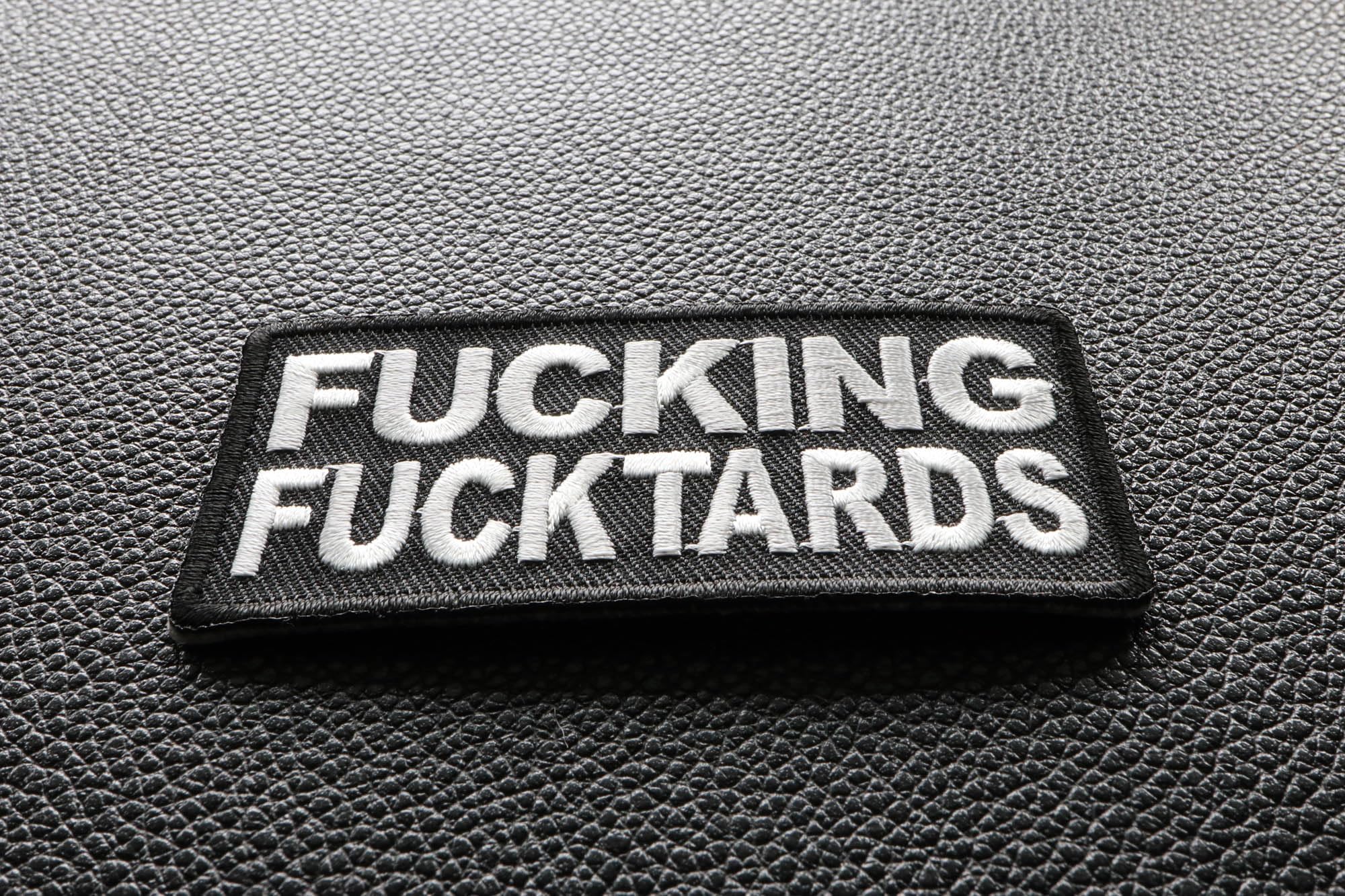 Amazon.com: Fucking Fucktards Patch - 3x1.5 inch. Embroidered Iron 