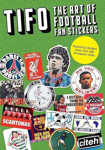 Tifo The ARt of Football Fan Stickers