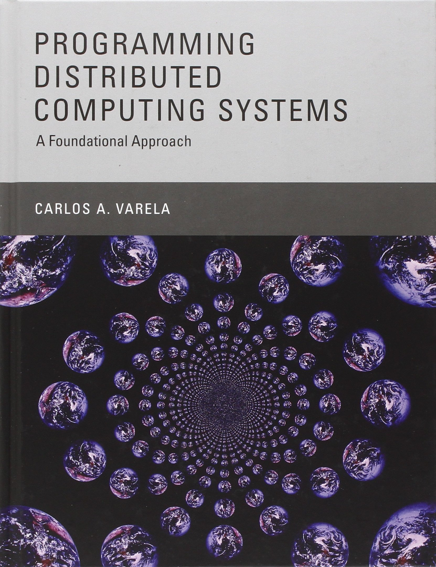 Programming Distributed Computing Systems: A Foundational Approach cover