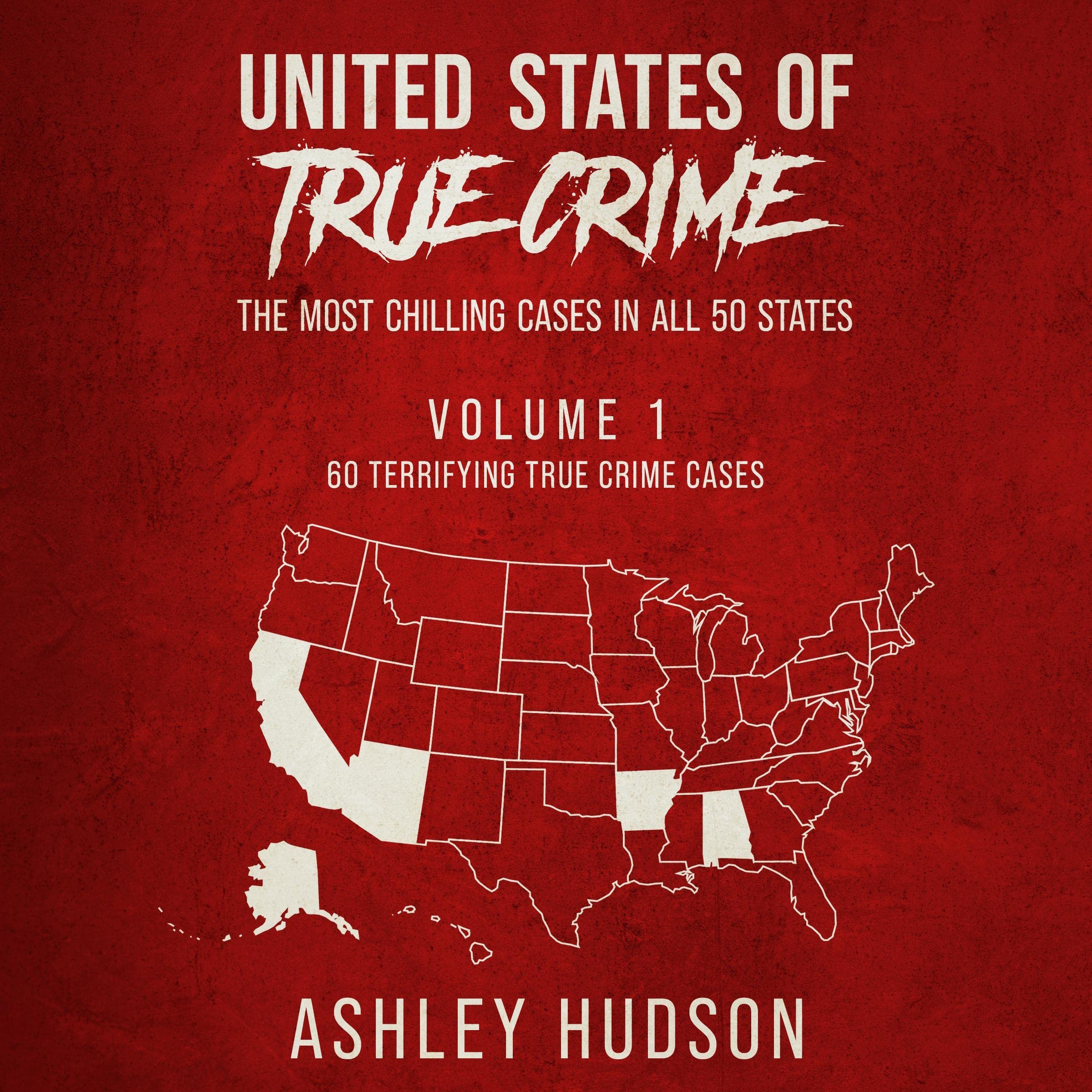 Cover art for United States of True Crime: Vol. 1