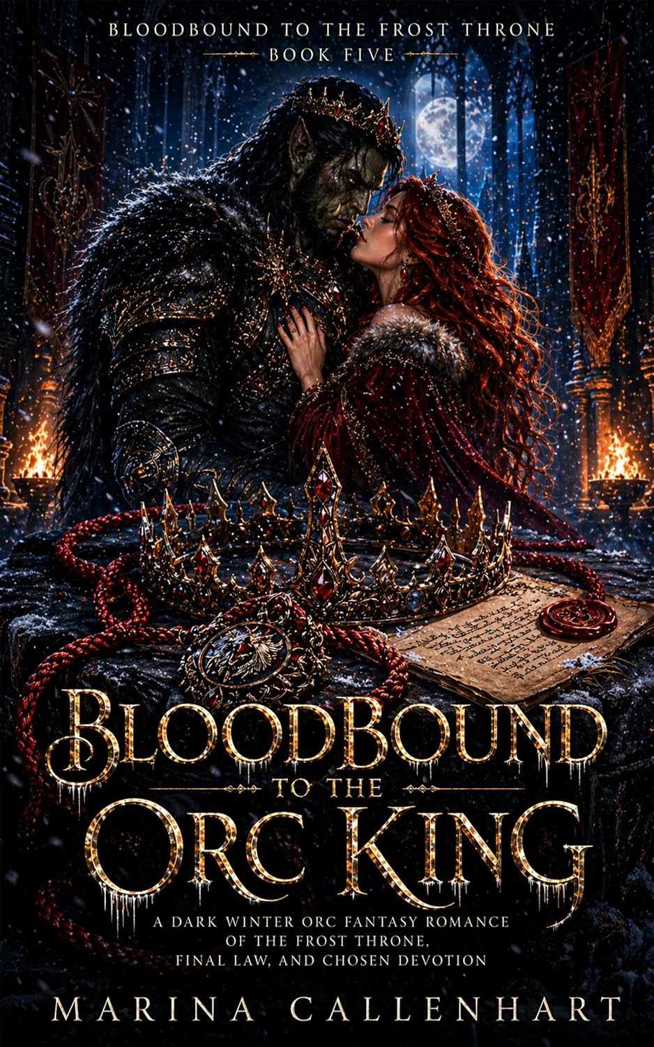 Bloodbound to the Orc King: A Dark Winter Orc Fantasy Romance of the Frost Throne, Final Law, and Chosen Devotion (BOOK 5) (Bloodbound to the Frost Throne)