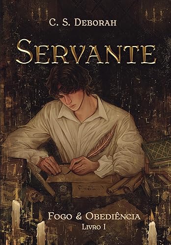 Servante I: Fogo &amp; Obediência