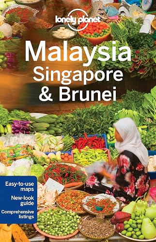 Lonely Planet Malaysia, Singapore &amp; Brunei (Multi Country Guide)