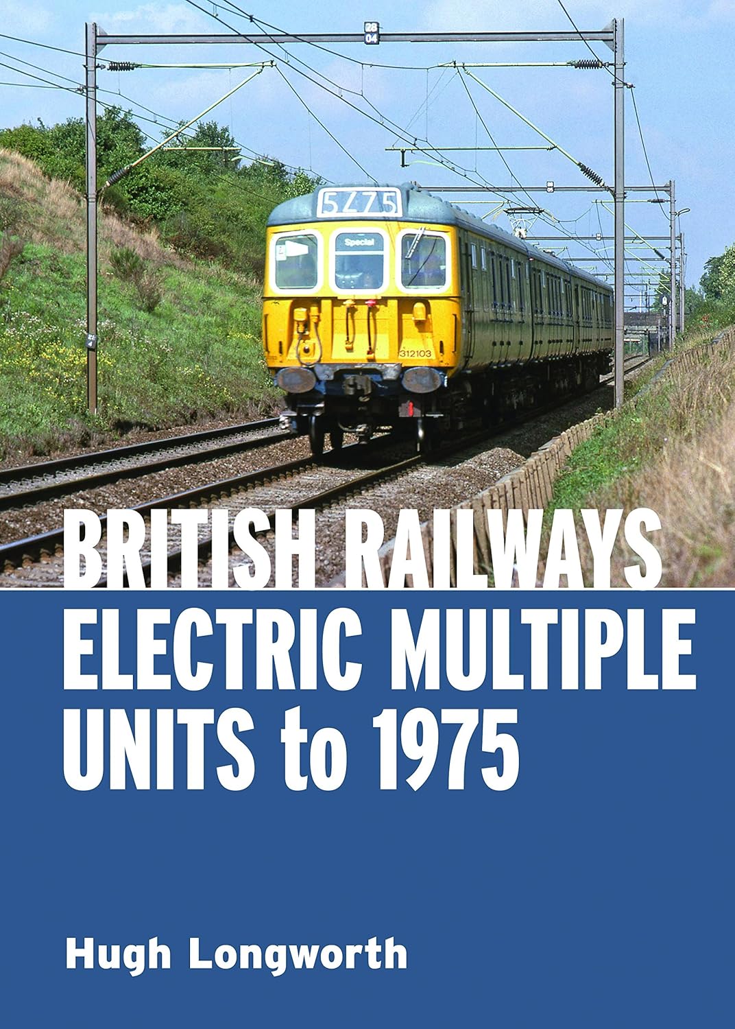 British Railways Electric Multiple Units to 1975 Amazon.co.uk