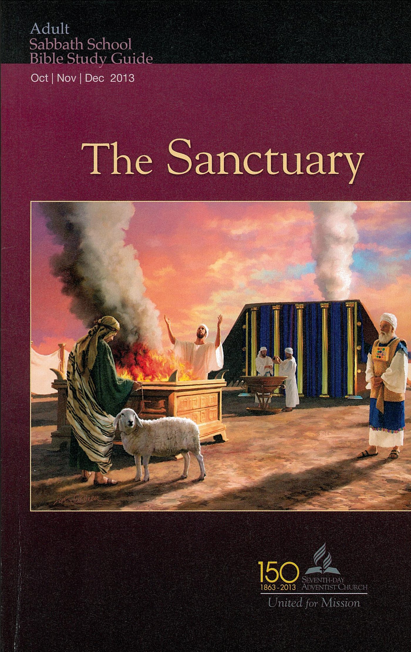The Sanctuary 4Q2013 Adult Sabbath School Bible Study Guide