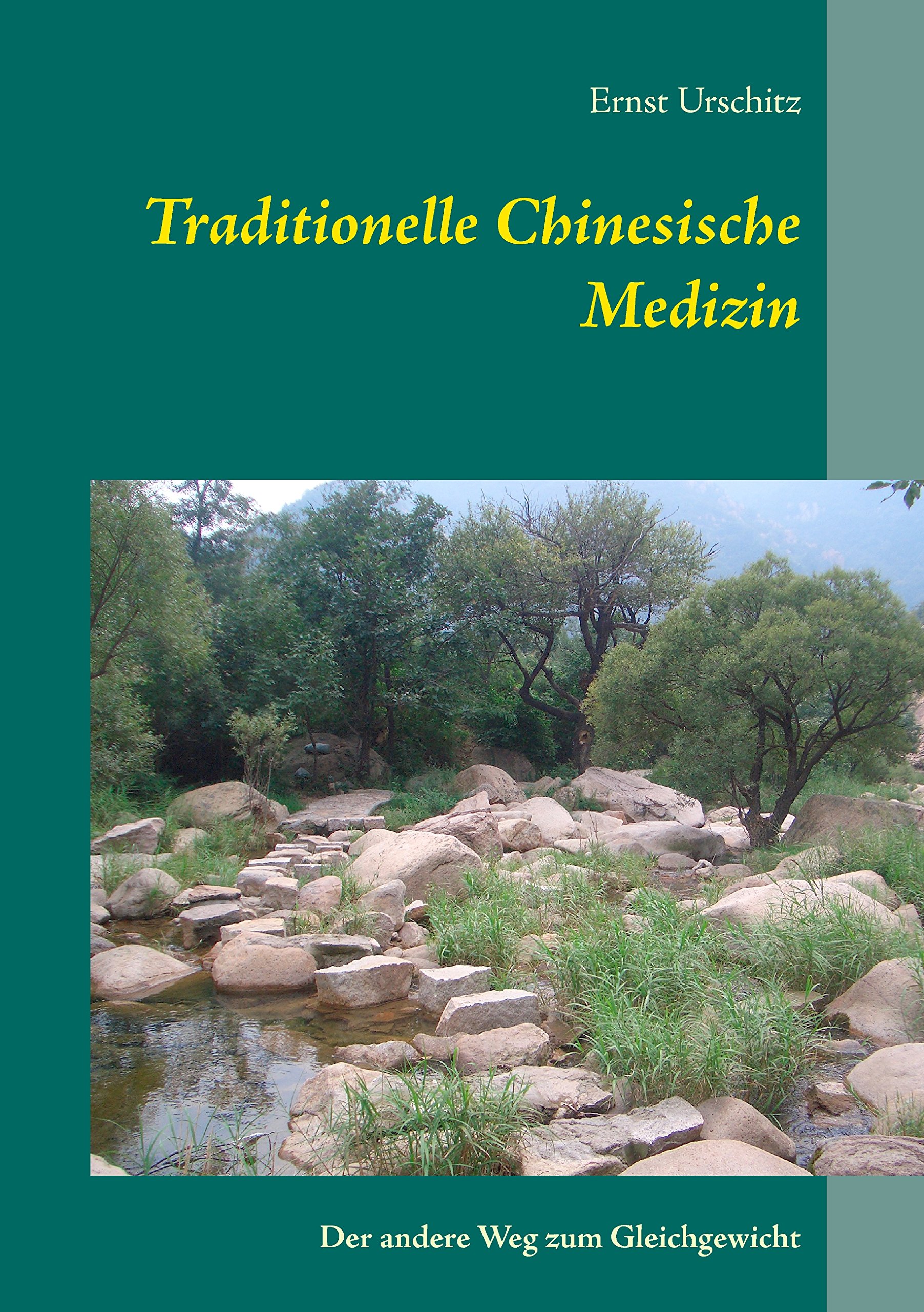 Traditionelle Chinesische Medizin: Der andere Weg zum Gleichgewicht