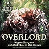 Overlord, Vol. 15: The Half-Elf Demigod Part I