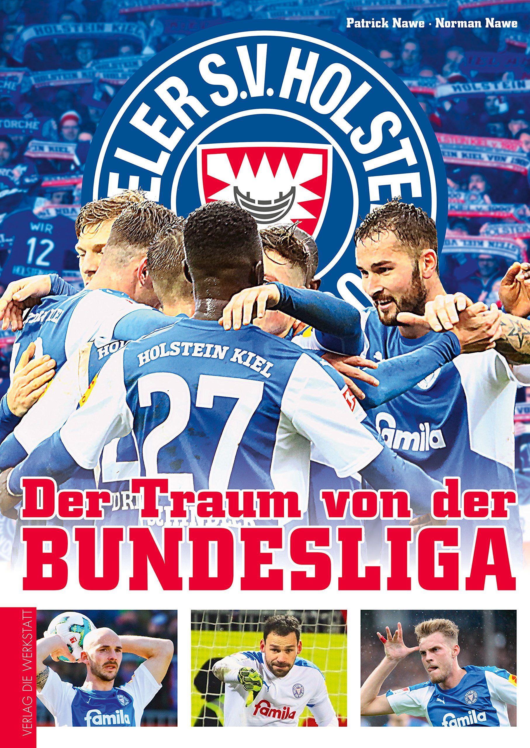 Holstein Kiel: Der Traum von der Bundesliga