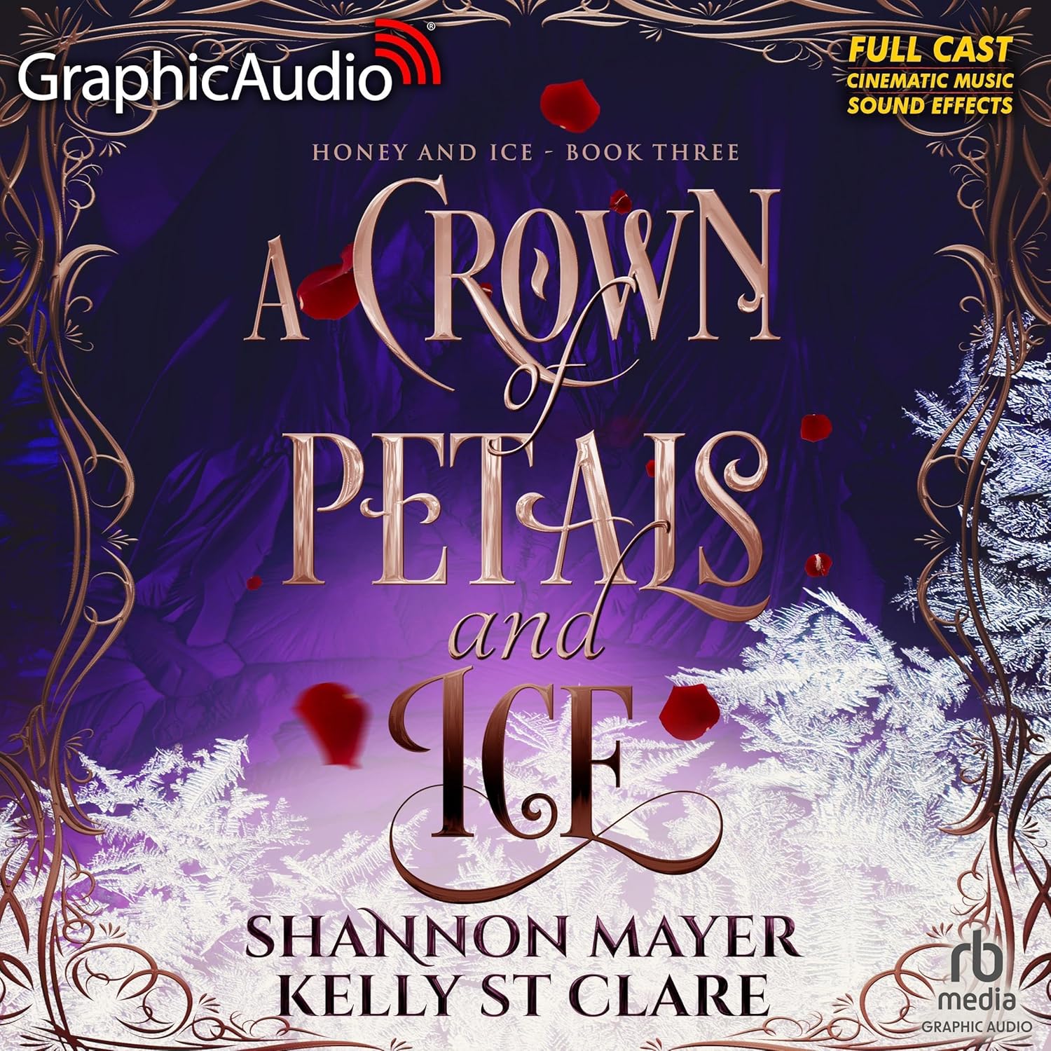 A Crown of Petals and Ice (Dramatized Adaptation) The