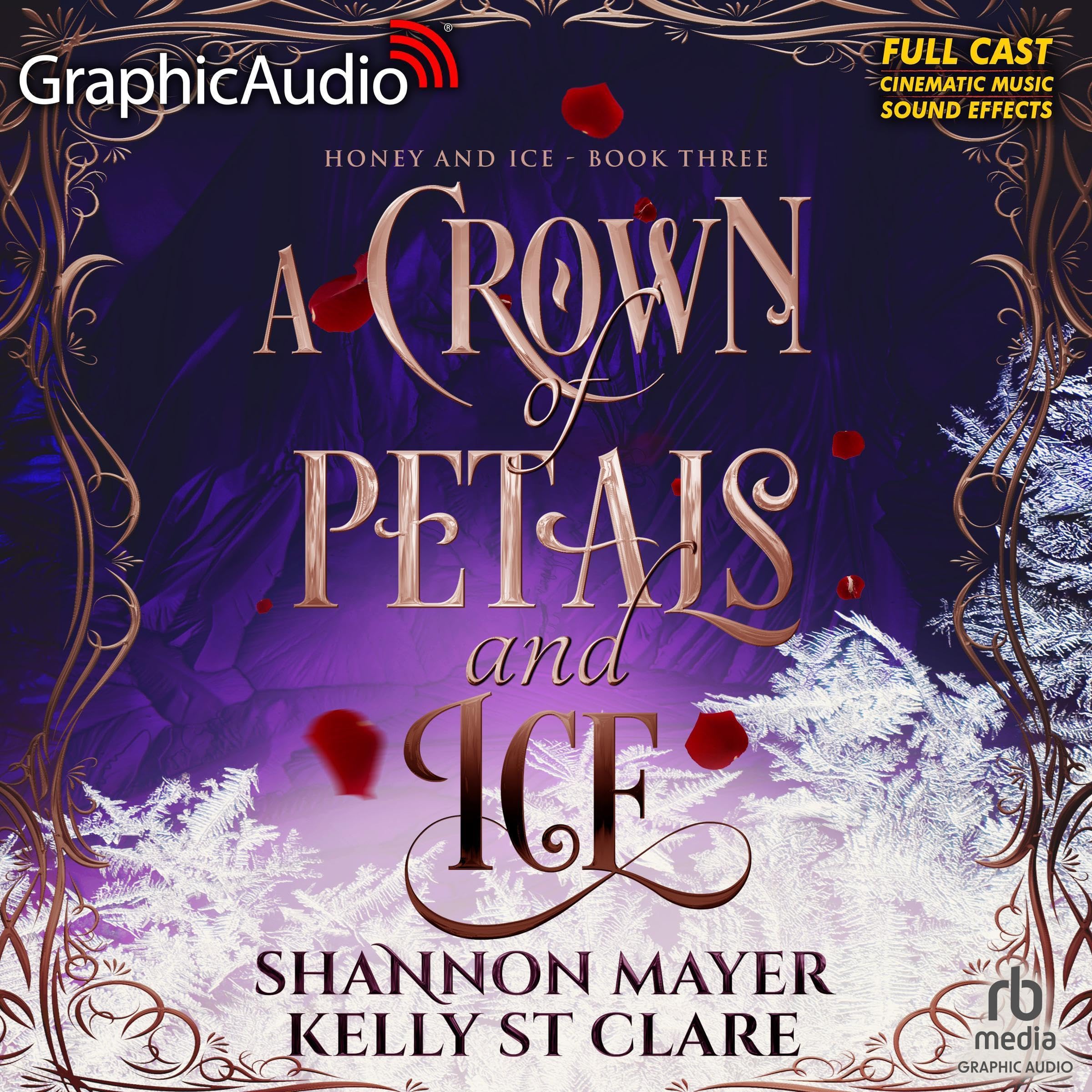 A Crown of Petals and Ice (Dramatized Adaptation)