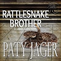 Algopix Similar Product 6 - Rattlesnake Brother: Gabriel Hawke Novel