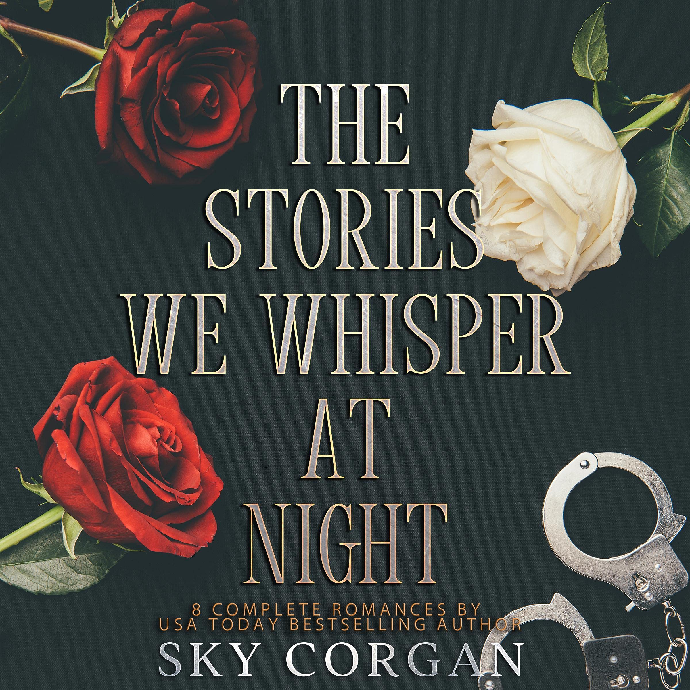 The Stories We Whisper at Night