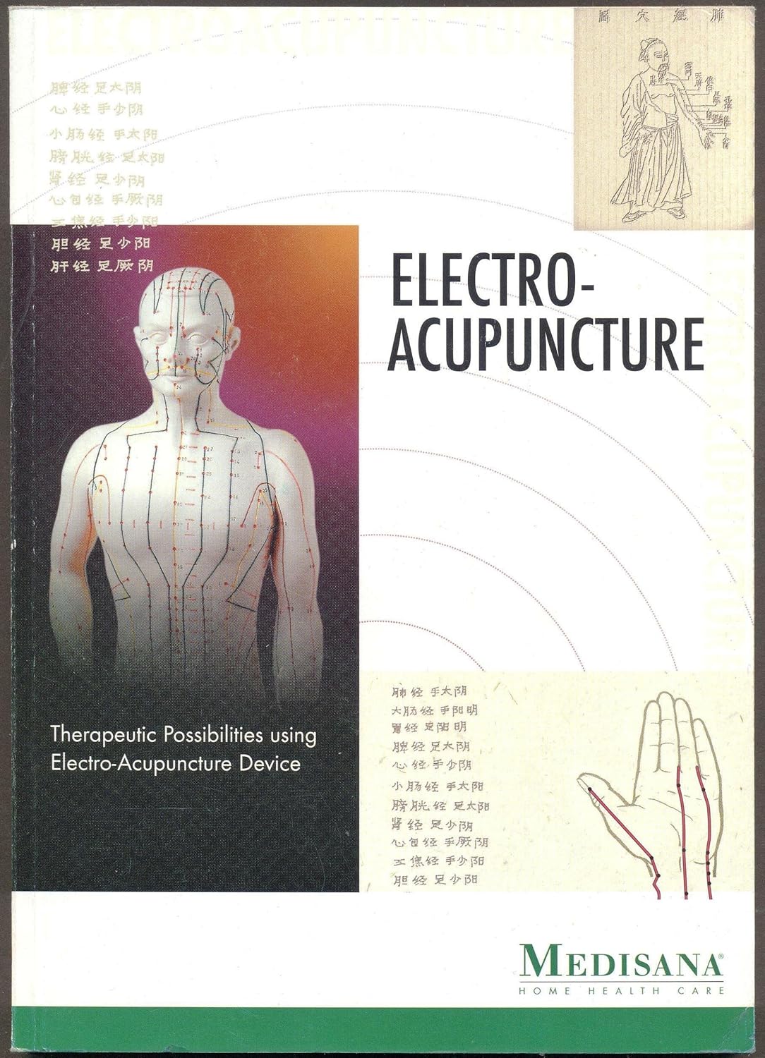 ElectroAcupuncture Therapeutic Possibilities Using the Medisana