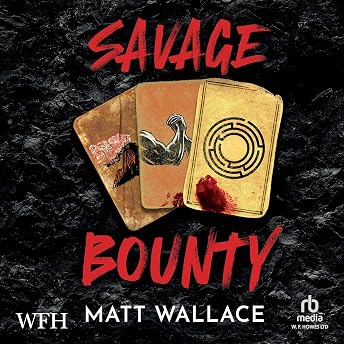 Savage Bounty Audiobook by Matt Wallace episode artwork