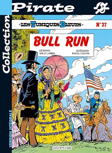 BD Pirate : Les Tuniques bleues, tome 27 : Bull run