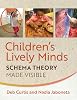 Children's Lively Minds: Schema Theory Made Visible Paperback – July 16, 2019