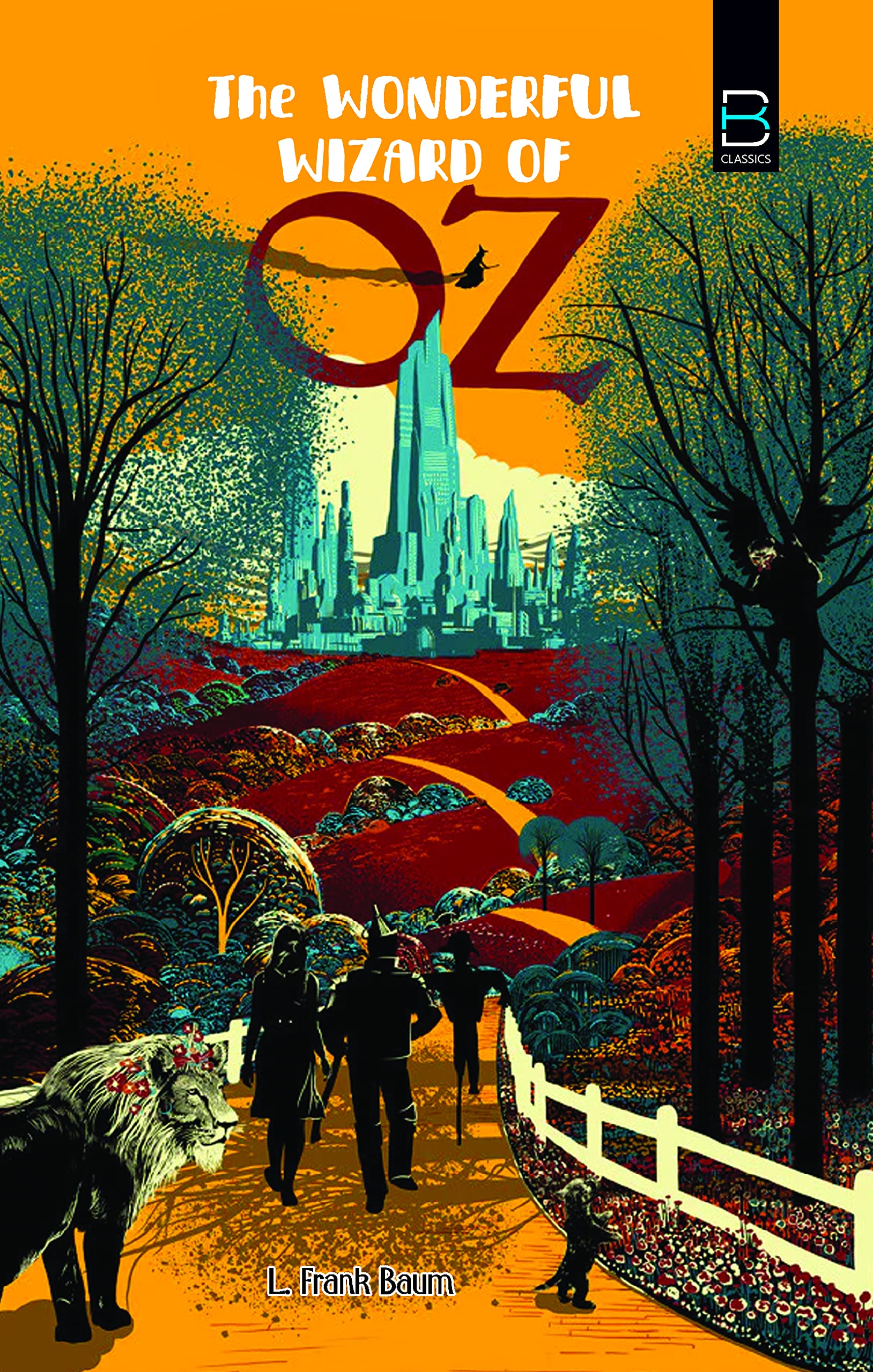 The Wonderful Wizard of Oz (B K Classics)