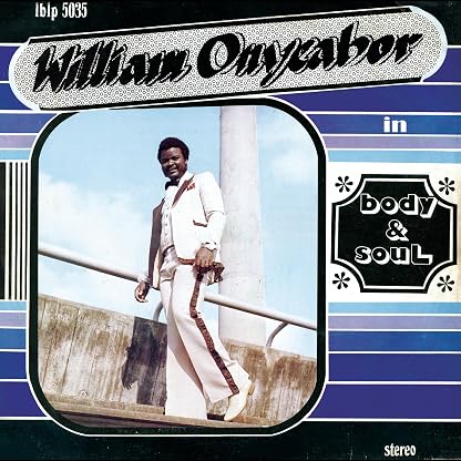 Body and Soul (CROSS RIVER BASIN BLUE VINYL) por William Onyeabor — capa do álbum