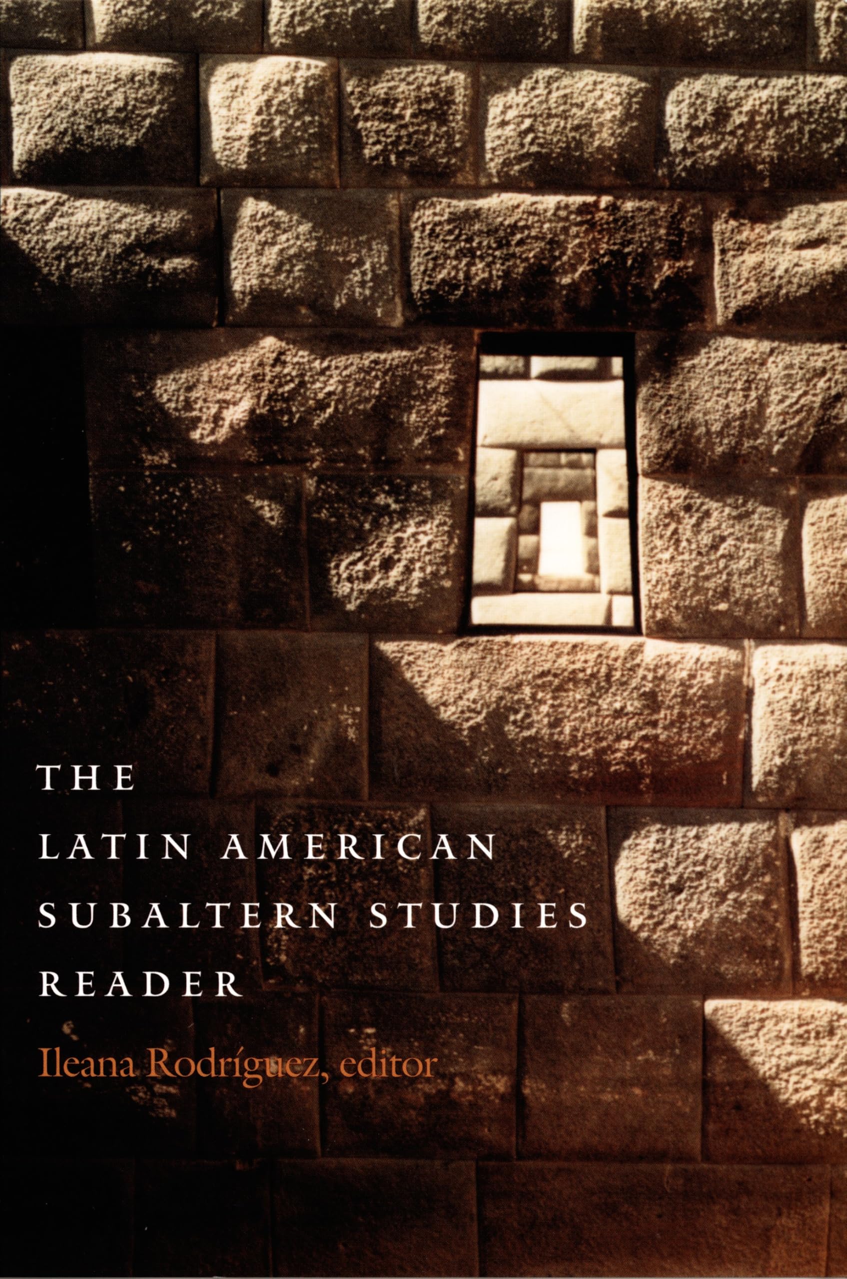 The Latin American Subaltern Studies Reader (Latin America Otherwise)