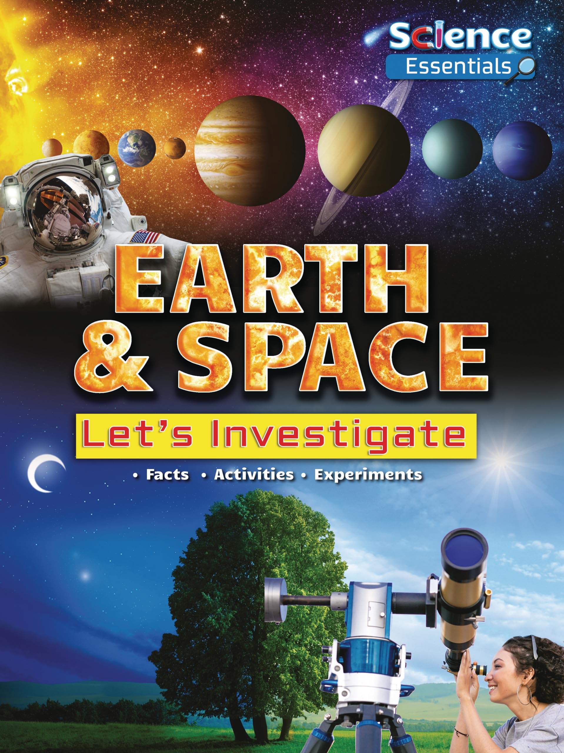 Earth & Space: Let's Investigate (Science Essentials)