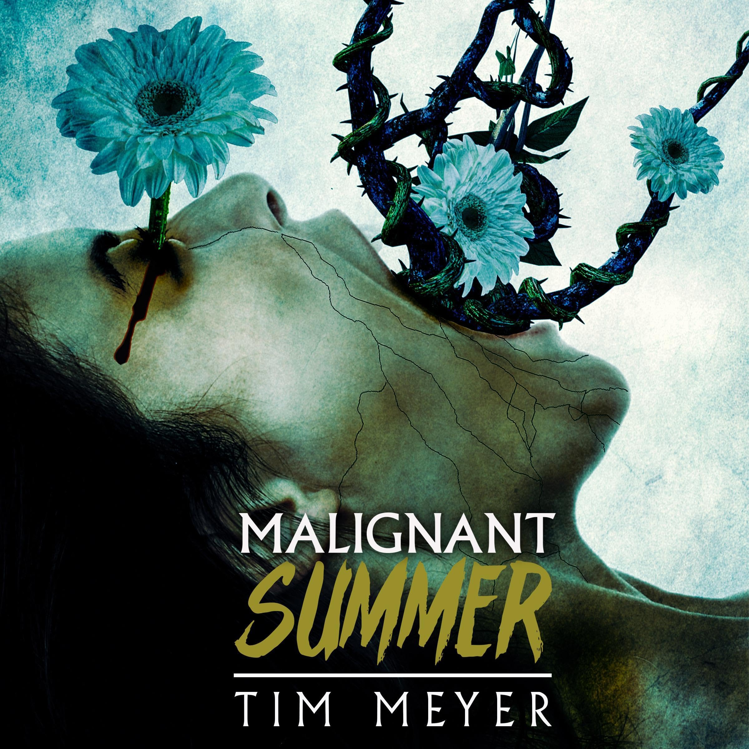 Malignant Summer